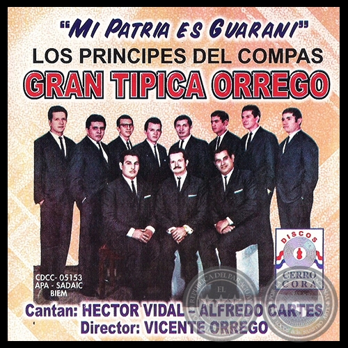 MI PATRIA ES GUARANI - LOS PRÍNCIPES DEL COMPÁS - GRAN TÍPICA ORREGO